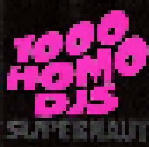 1000 Homo DJs: Supernaut (Mini-CD / EP) - Bild 1