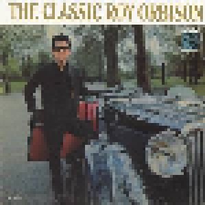 Cover - Roy Orbison: Classic Roy Orbison, The