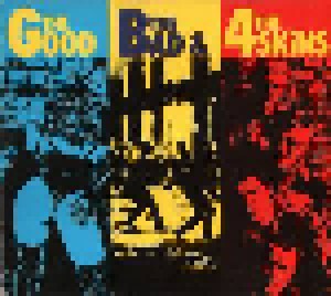 The 4-Skins: The Good, The Bad & The 4 Skins (CD) - Bild 1