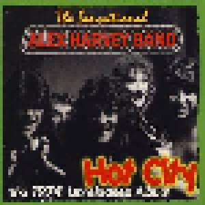 Cover - Sensational Alex Harvey Band, The: Hot City (The 1974 Unreleased Album)