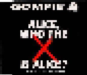 Gompie: Alice, Who The X Is Alice? (Single-CD) - Bild 1