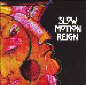 Cover - Slow Motion Reign: Slow Motion Reign