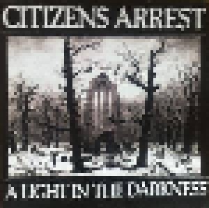 Citizens Arrest: A Light In The Darkness (7") - Bild 1