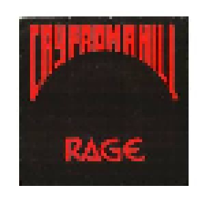 Rage: Cry From A Hill (7") - Bild 1
