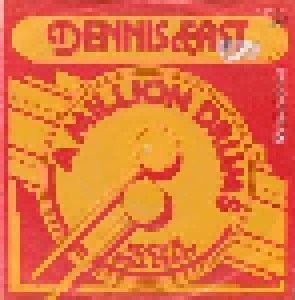 Dennis East: A Million Drums (7") - Bild 1