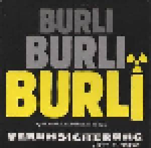 Erste Allgemeine Verunsicherung: Burli Burli Burli (Single-CD) - Bild 1