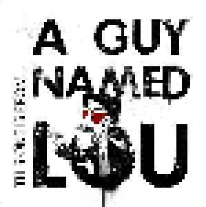 Cover - A Guy Named Lou: This One Is From...