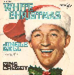 Bing Crosby: White Christmas (7") - Bild 1