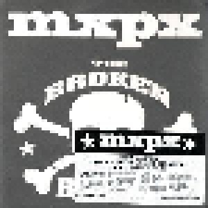 Cover - MxPx: Broken Bones, The