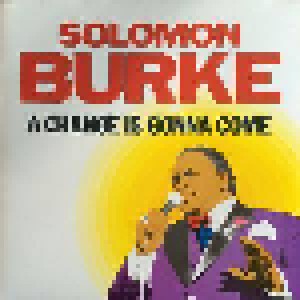 Solomon Burke: A Change Is Gonna Come (LP) - Bild 1