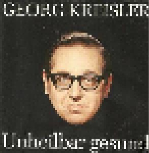 Georg Kreisler: Unheilbar Gesund (CD) - Bild 1