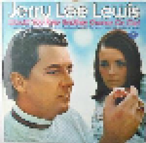 Jerry Lee Lewis: Would You Take Another Chance On Me? (LP) - Bild 1