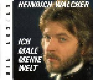 Heinrich Walcher: Ich Male Meine Welt (CD) - Bild 1