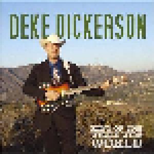 Cover - Deke Dickerson: King Of The Whole Wide World