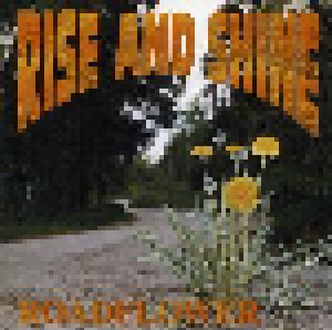 Rise And Shine: Roadflower (CD) - Bild 1