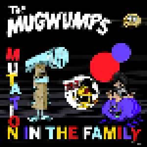Cover - Mugwumps, The: Mutation In The Family