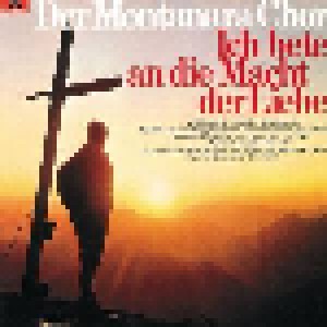 Cover - Montanara Chor, Der: Ich Bete An Die Macht Der Liebe