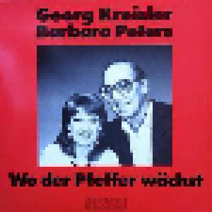 Georg Kreisler & Barbara Peters: Wo Der Pfeffer Wächst (LP) - Bild 1