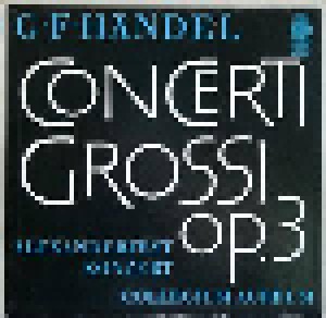 Georg Friedrich Händel: Concerti Grossi Op. 3 (2-LP) - Bild 1
