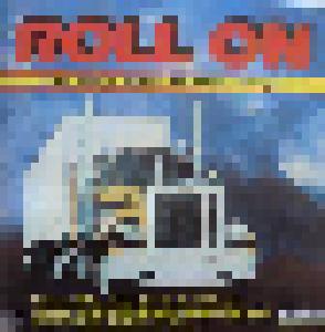 Roll On - The Very Best Trucker Songs - Cover