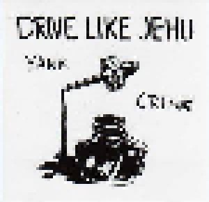 Cover - Drive Like Jehu: Yank Crime