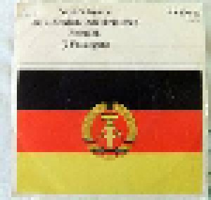 Solistenvereinigung des Berliner Rundfunks + Rundfunk Und Sinfonie Orchester Berlin: Nationalhymne Der Deutschen Demokratischen Republik (2 Fassungen) (Split-7") - Bild 1