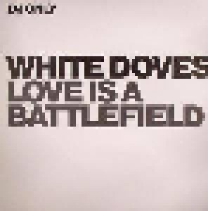 Cover - White Doves: Love Is A Battlefield