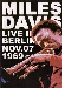 Cover - Miles Davis: Live In Berlin Nov. 07, 1969