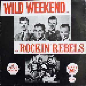 Cover - Rockin' Rebels, The: Wild Weekend