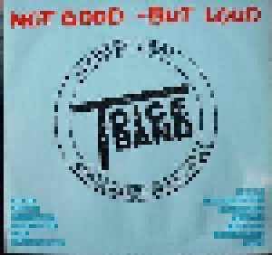 Cover - T-Dice Band: Not Good - But Loud
