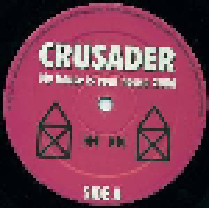 Cover - Crusader: My House Is Your House 2006