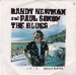 Randy Newman & Paul Simon + Randy Newman: The Blues (Split-7") - Bild 1
