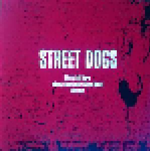Street Dogs + Noi!se: Street Dogs / Noi!se (Split-10") - Bild 3