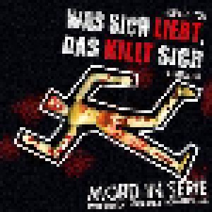 Mord In Serie + ZyniC: (13) Markus Topf - Was Sich Liebt, Das Killt Sich (Split-CD) - Bild 1