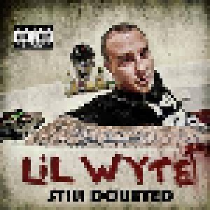 Cover - Lil Wyte: Still Doubted?
