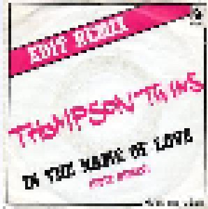 Thompson Twins: In The Name Of Love (7") - Bild 1