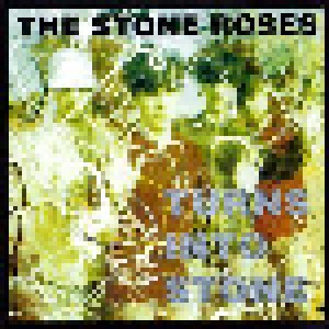 The Stone Roses: Turns Into Stone (CD) - Bild 1