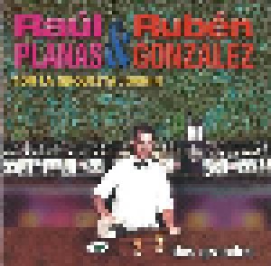 Cover - Raúl Planas, Rubén Gonzáles & Orquesta Enrique Jorrin: Dos Grandes