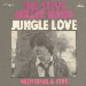 The Steve Miller Band: Jungle Love (7") - Bild 1