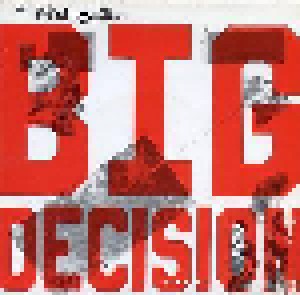 That Petrol Emotion: Big Decision (7") - Bild 1