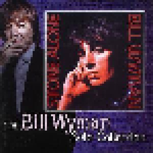 Bill Wyman: Stone Alone (CD) - Bild 1