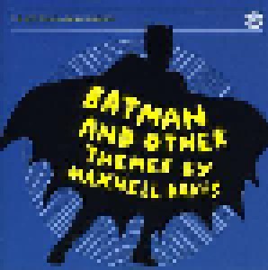 Cover - Maxwell Davis: Batman And Other Themes By Maxwell Davis