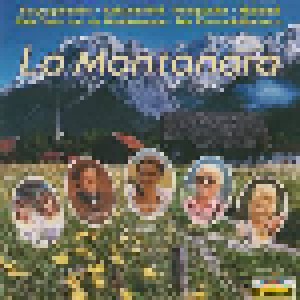La Montanara - Die Lieder Der Berge (CD) - Bild 1