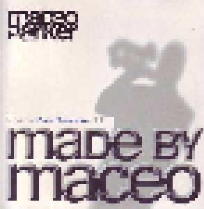 Maceo Parker: Made By Maceo (Promo-Single-CD) - Bild 1