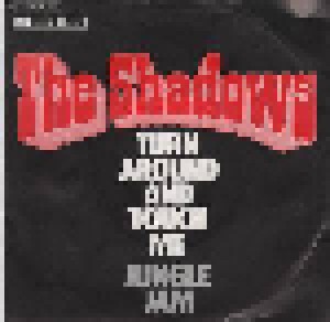 The Shadows: Turn Around And Touch Me (7") - Bild 1