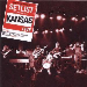 Cover - Kansas: Setlist - The Very Best Of Kansas Live