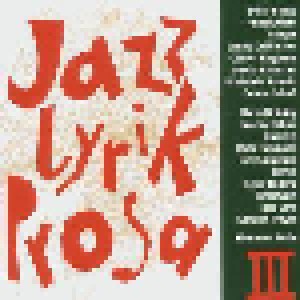 Cover - Uschi Brüning & Ernst-Ludwig Petrowsky: Jazz - Lyrik - Prosa III