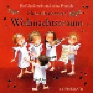 Rolf Zuckowski & Seine Freunde: Mein Allerschönster Weihnachtstraum (CD) - Bild 1