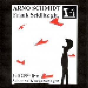 Cover - Arno Schmidt: Liebe Machen. Songs - Live 2004 Scheune Kückenshagen