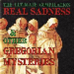 Real Sadness & Other Gregorian Mysteries (CD) - Bild 1
